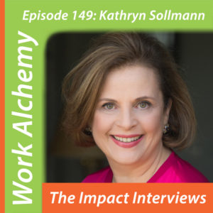 Kathryn Sollmann interview by Ursula Jorch for The Impact Interviews